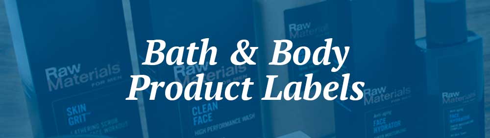 Bath & Body Product Labels